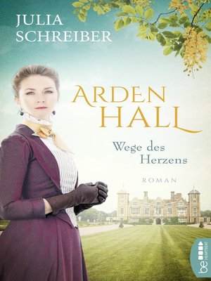 cover image of Arden Hall--Wege des Herzens